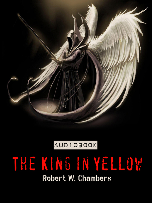 Title details for The King in Yellow by Robert W. Chambers - Wait list